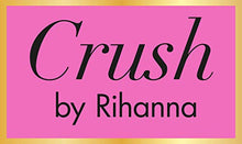 Load image into Gallery viewer, Rihanna Eau de Parfum Crush by Rihanna