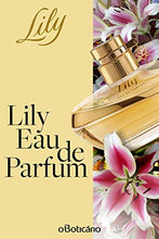 Load image into Gallery viewer, Lily Eau De Parfum for Women by O Boticario | Premium Artisan Handmade | Oriental Floral Fragrance (75 ml)