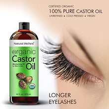 Load image into Gallery viewer, Organic Castor Oil Cold pressed USDA certified for Dry Skin Hair Loss Dandruff Thicker Hair - Moisturizes heals Scalp Skin Hair growth Thicker Eyelashes & Eyebrows 16 fl. oz. Natural Riches