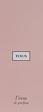 Load image into Gallery viewer, Tous Tous L?ªeau De Parfum Women Eau De Parfum, 3 Ounce
