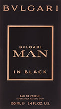 Load image into Gallery viewer, Bvlgari Man In Black Eau De Parfum Spray 3.4oz
