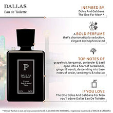 Load image into Gallery viewer, Private Parfum | Dallas Eau de Toilette For Men | Inspired by The One for Men | French Fragrance | Perfume For Men | Made In France | Vegan Perfume | Size 100 ml (3.4 fl oz)
