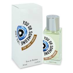 You Or Someone Like You Eau De Parfum Spray (Unisex) By Etat Libre d'Orange